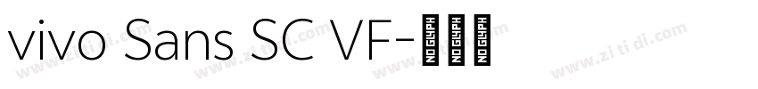 vivo Sans SC VF字体转换 vivo Sans SC VF字体转换